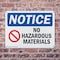 Signmission No Hazardous Materials OSHA Notice Sign, Plastic, 10in W x 7in L, 2PK OS-2PACK-NS-P-710-L-14649 - alternate 6